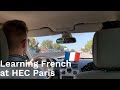 How I learnt French quickly while studying at HEC Paris