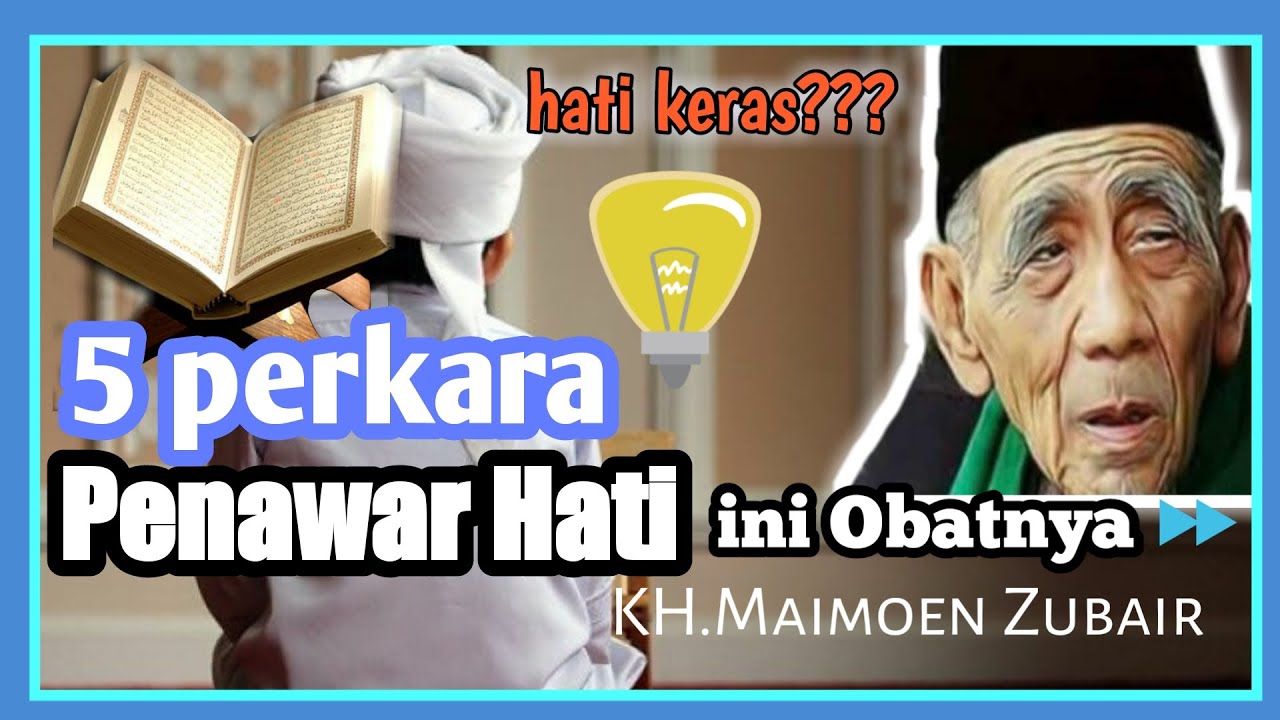 Cara Mengatasi Hati Yang Keras|Ada 5 Perkara yang Mampu Mengobati