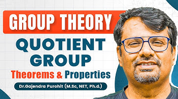 Group Theory | Quotient Group | Properties Of Quotient Group | Abstract Algebra