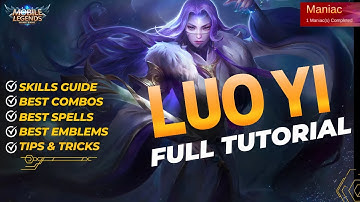 Luo Yi complete guide || Luo Yi tutorial || Luo Yi Mobile Legends