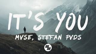 MVSE & Stefan PVDS - It's You (Lyrics)