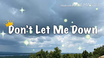 Don’t Let Me Down 1:30 Cut Song | NO Ads