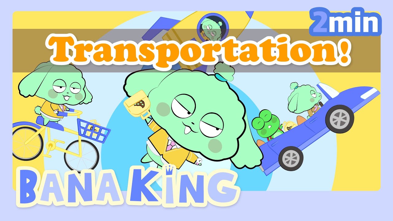 Transportation Song English Nursery rhyme BanaKing YouTube