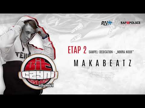 MakaBeatz - BIT CZYNI MISTRZA ETAP2 (Sampel Noora Noor -