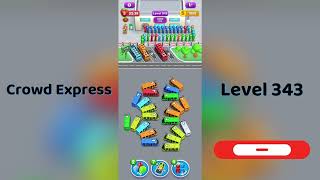 Crowd Express Level 343 Walkthrough 🚦 | Step-by-Step Solution | Go Answer