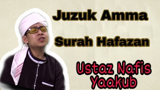 Koleksi Ustaz Nafis Yaakob | Surah Hafazan | Bacaan Merdu