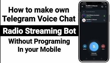How to Make your Own Telegram Voice Chat Radio Streaming Bot | Without Programing 100% Working Bot