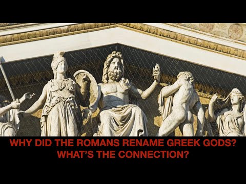 Why did Romans rename Greek Gods? What's the connection?