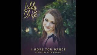 Hear Liddy Clark's Revival of Lee Ann Womack's 'I Hope You Dance'