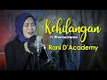 Rhoma Irama - Kehilangan (Covered by Rani DÁcademy || Diatena)