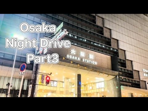 【Osaka Night Drive Part3】premiere Live No.65(2023.11.16)