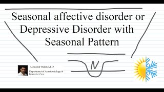 Seasonal affective disorder or depressive with pattern( dsm-5)