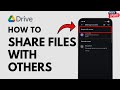 How To Share Google Drive Files With Others -  Full Guide
