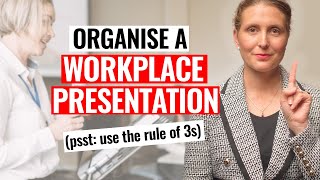 How To Structure A Workplace Presentation