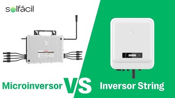 Microinversor Solar: como funciona e qual a diferença para o Inversor String