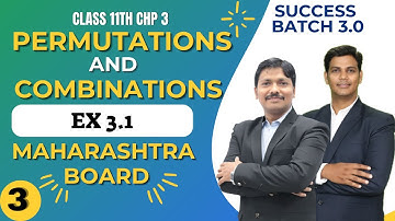 Permutation and Combinations Lec - 3 | 11th Maths-2 | Success 3.0 | Maharashtra Board | Dinesh Sir