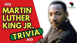 Test Your Knowledge | Martin Luther King Jr. Trivia Challenge!