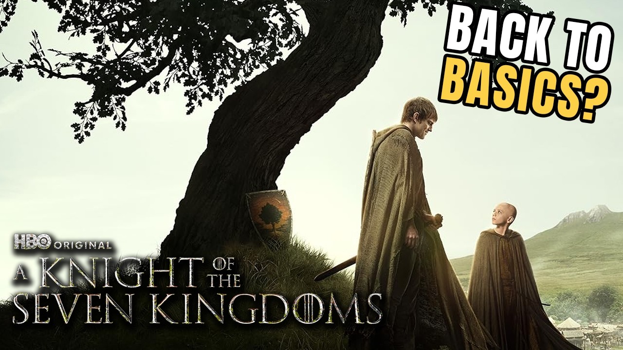 This Is the Game of Thrones We’ve Been Missing | A Knight of the Seven Kingdoms Full Breakdown This Is the Game of Thrones We’ve Been Missing | A Knight of the Seven Kingdoms Full Breakdown