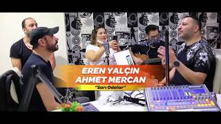 Ahmet Mercan & Eren Yalçın - Sarı Odalar Resimi