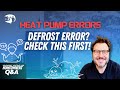 Heat Pump Defrost Error? How to Rule Out Refrigerant Issues!