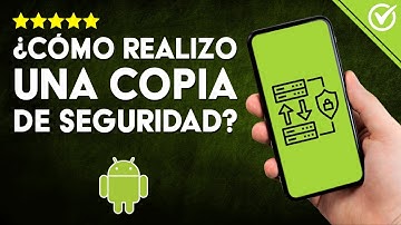 Cómo Hacer COPIAS de SEGURIDAD en ANDROID: Protege tus Datos, Imágenes, Multimedia y Contactos 📱