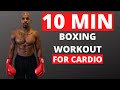 10 MINUTE BOXING CARDIO WORKOUT | Boxing for Beginners | Heavy Bag Cardio