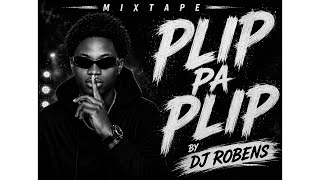 PLIP PA PLIP - HIT TIKTOK (DJ ROBENS) MIXTAPE OFFICIAL 2026 PLIP PA PLIP PA PLIP PA PA PA #DJROBENS