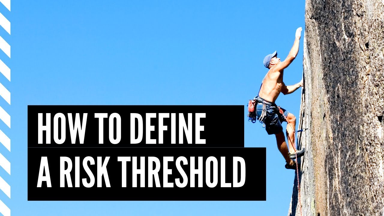 How to Define a Risk Threshold YouTube