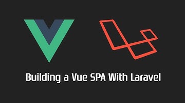 Xây dựng ứng dụng bằng Laravel và Vue (Phần 1)