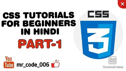 #karthikcode CSS Tutorial In Hindi || CSS 3 Tutorial For Beginners Learn CSS In Hindi