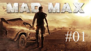 [PC] Mad Max (2015) #01