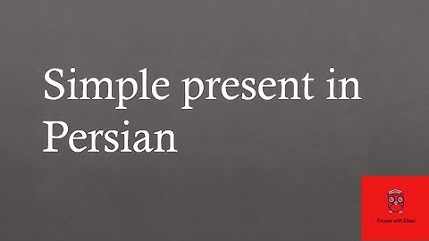 simple present tense in Persian/Farsi and subject pronouns and personal endings