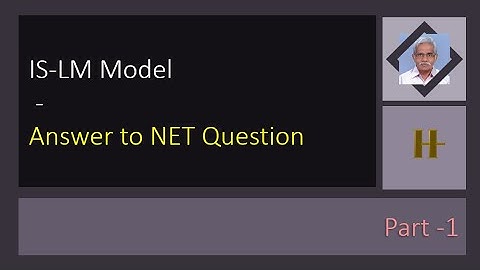 IS LM Model - Answer to NET Question - 1