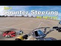 How to learn and practice counter steering
