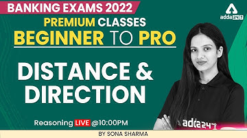 Beginner to Pro | Banking Exam 2022 | Distance and Direction by Sona Sharma