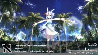 Nightcore - Celebrate The Summer (Remix)