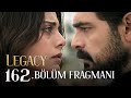 Emanet 162. Bölüm Fragmanı | Legacy Episode 162 Promo (English & Spanish subs)