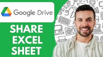 How to Share Excel Sheet on Google Drive - 2025 (Step by Step)