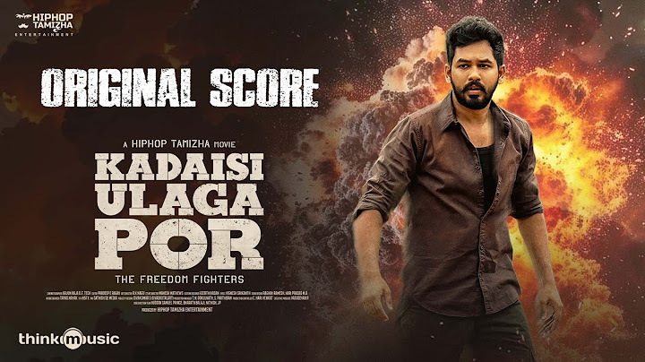 Kadaisi Ulaga Por - Original Score | Hiphop Tamizha | HHT Entertainment