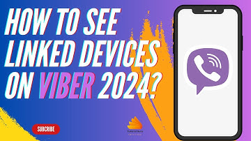 How to See Linked Devices on Viber 2024?