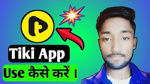 How to use Tiki aap/Tiki app kaise chalaye/Tiki app ko kaise chalate hai🙏🙏