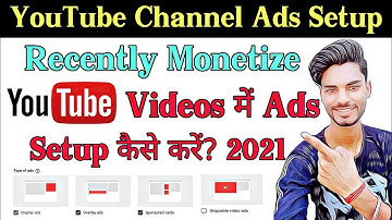 YouTube Ads Settings After Recently Monetize YouTube Channel | YouTube Ads Setup Process 2021