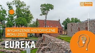 Wydarzenie Historyczne Roku 2021 | EUREKA