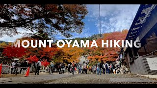 A Day Hike At Mount Oyama    Autumn In Japan