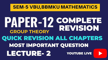 SEM-5 PAPER-12 COMPLETE REVISION L-2  , MOST IMPORTANT QUESTION