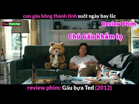 Gấu Bông thành Tinh suốt ngày Bay Lắc – review phim Gấu Bựa Ted