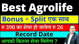 BESTAGRO share bonus I BESTAGRO Stock split I BESTAGRO SHARE LATEST NEWS I BEST AGROLIFE SHARE