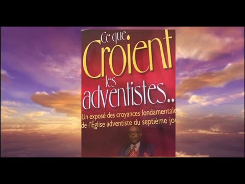 Vidéo: Les adventistes du septième jour croient-ils à l'enfer ?