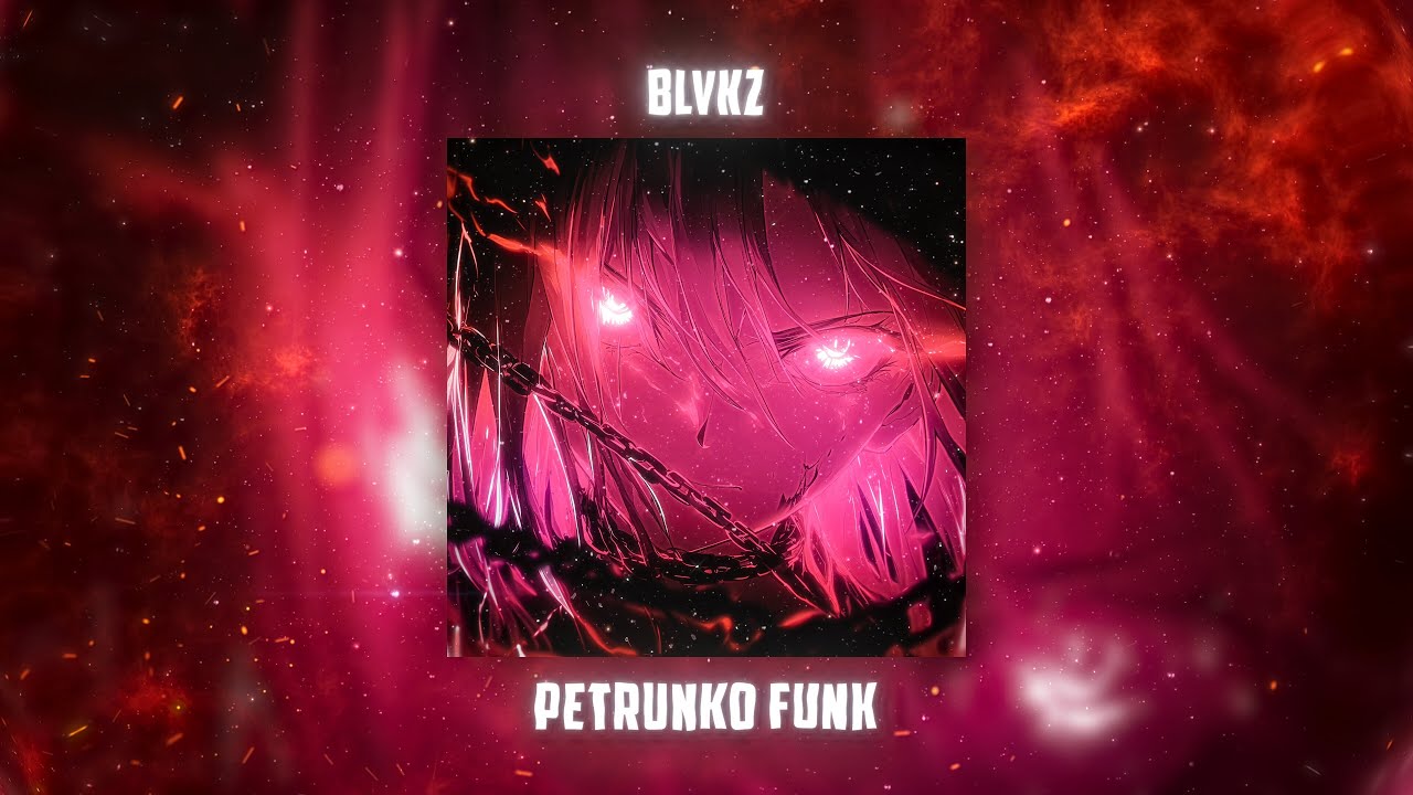 PETRUNKO FUNK (ULTRA SLOWED) - BLVKZ
