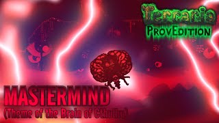 Terraria: ProvEdition OST - Mastermind (Brain of Cthulhu)